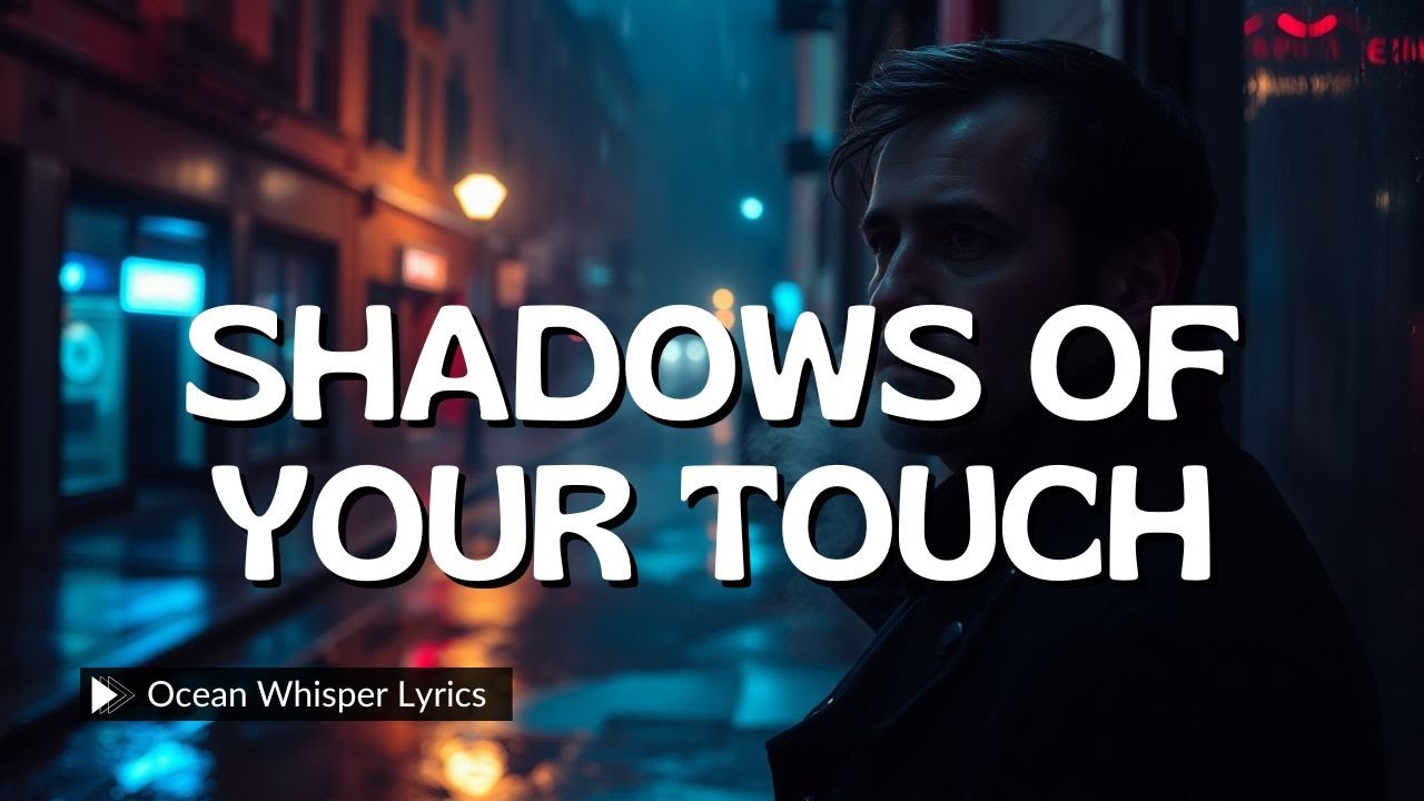 Shadows of Your Touch | Haunting Emotional R&B Ballad About Lost Love
