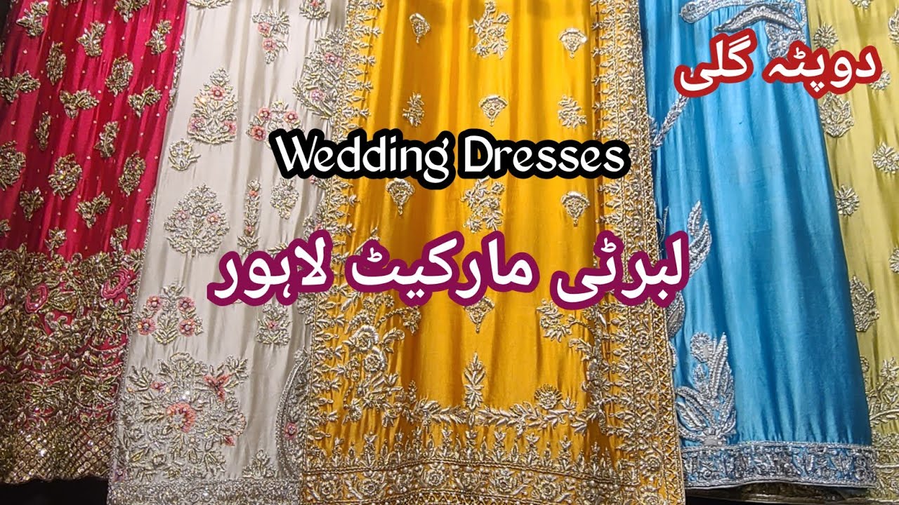 liberty market lahore // duppata gali liberty lahore // wedding dresses // affordable shopping 2025