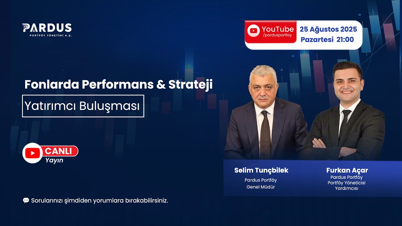 Fonlarda Performans & Strateji | Furkan Açar & Selim Tunçbilek