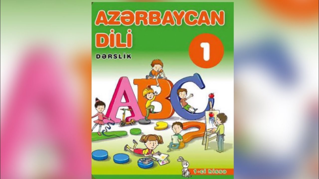 Azərbaycan dili 1-ci sinif dil qaydaları (1-ci hissə)