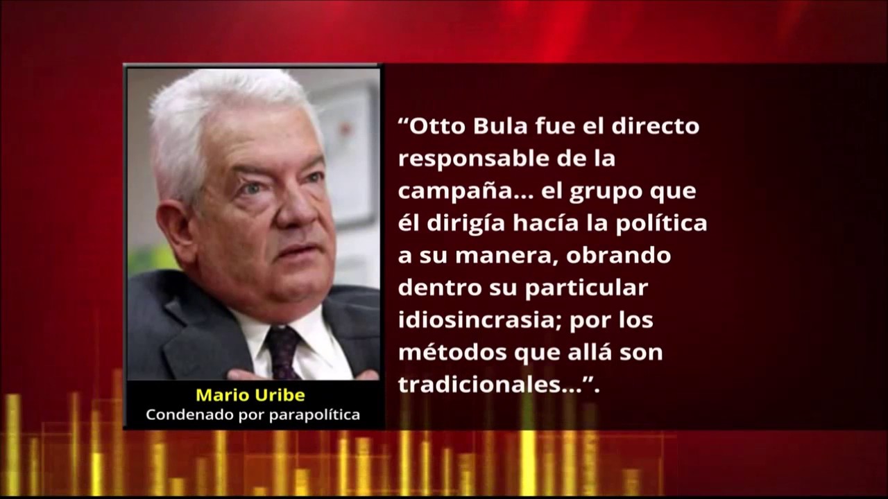 El Tuso Sierra identificó en 2010 a Otto Bula como el testaferro de Mario Uribe