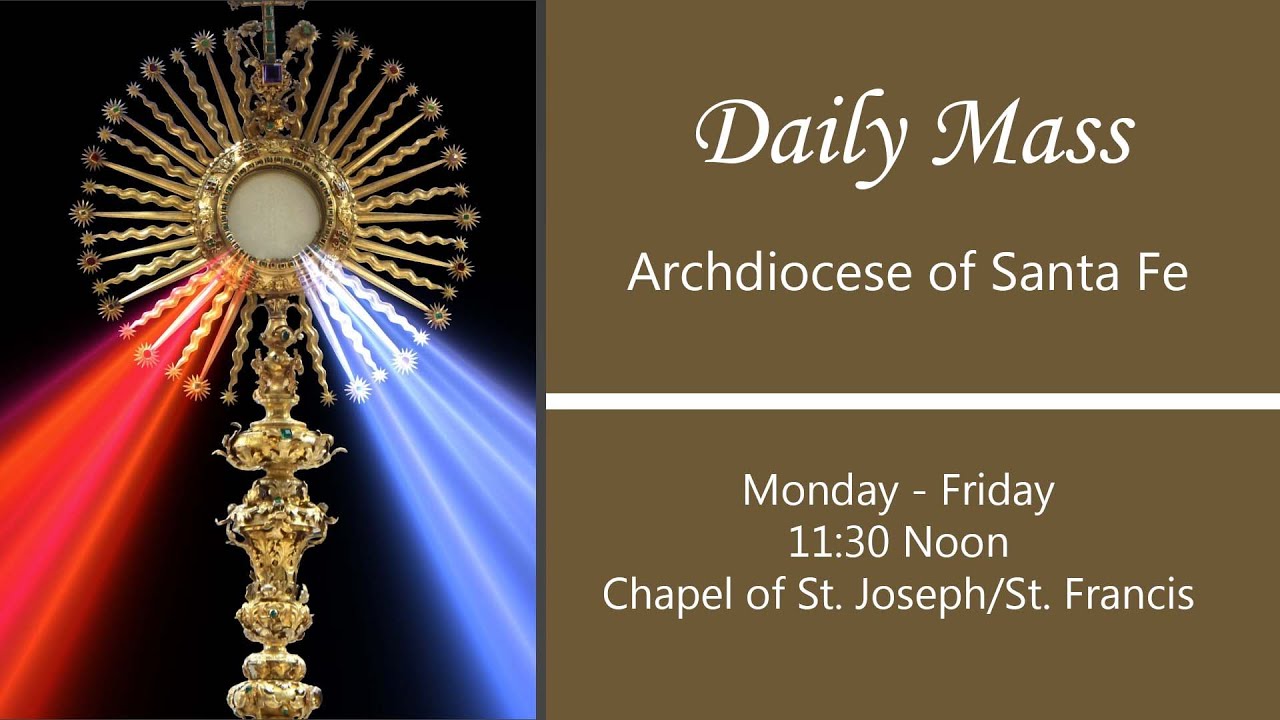 Daily Mass 1/26/2026 - Archdiocese of Santa Fe