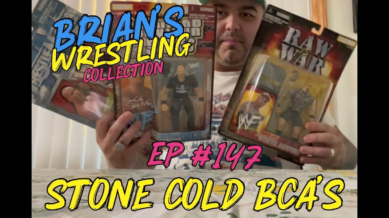 Brian’s Wrestling Collection (Episode 147) - Stone Cold BCA’s