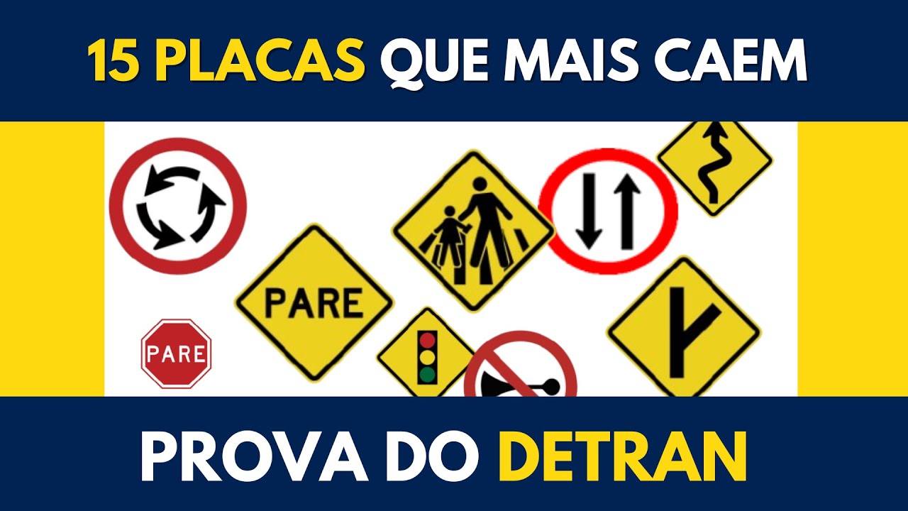 15 PLACAS QUE MAIS CAEM NA PROVA DO DETRAN 2025