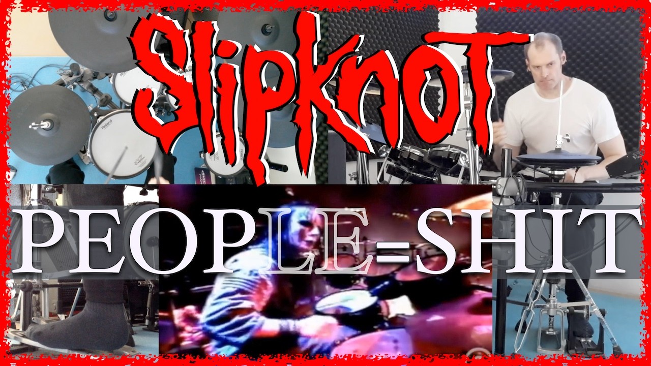 Slipknot - People = Shit - Explosive Alternate End [Drum cover]