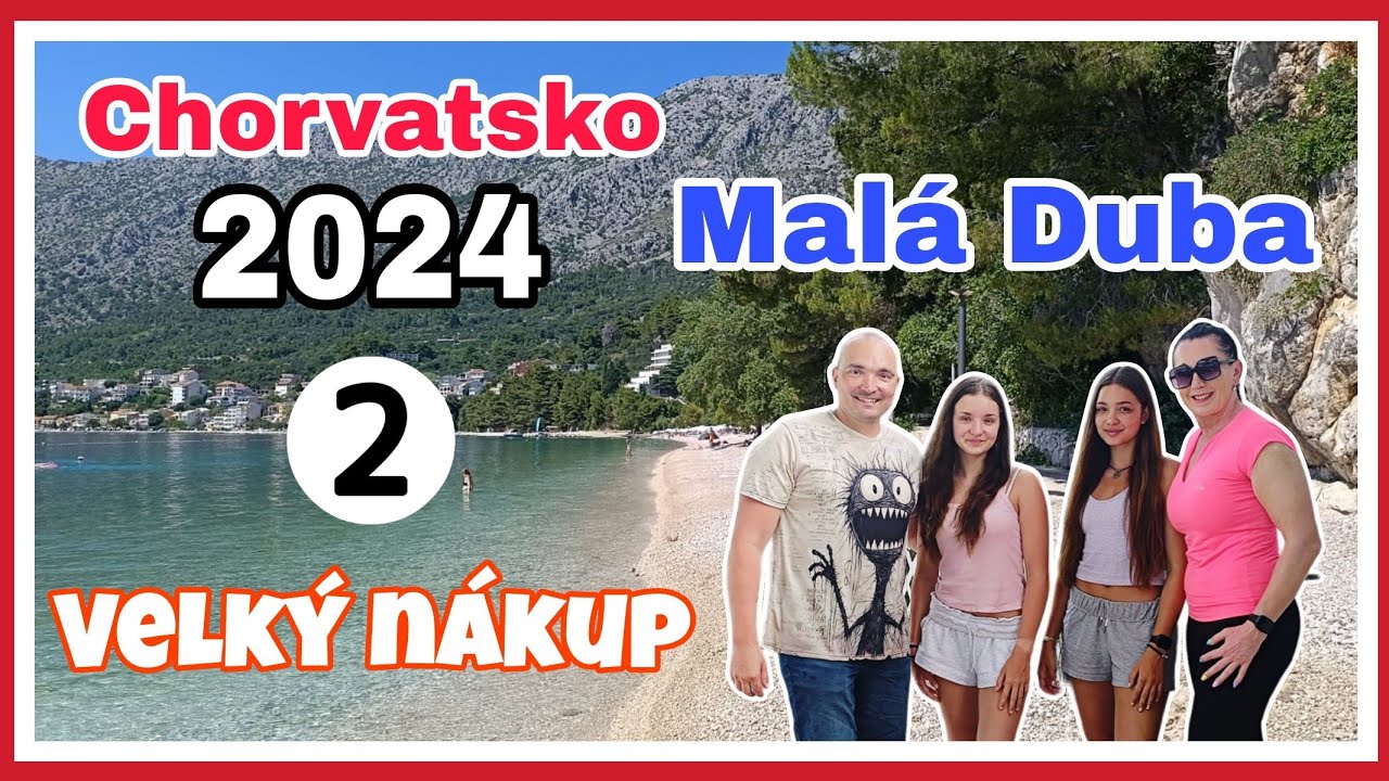 Rodinná dovolená Chorvatsko 2024 Malá Duba 2.díl