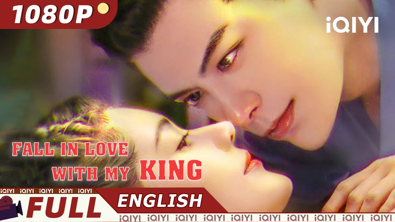 【ENG SUB】Fall in Love with My King | Romance Comedy Drama | Chinese Movie 2023 | iQIYI MOVIE THEATER