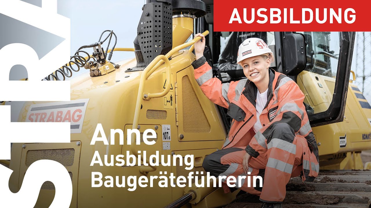 Mit starken Maschinen Gro&szlig;es bewegen: Ausbildung zur Bauger&auml;tef&uuml;hrerin bei STRABAG