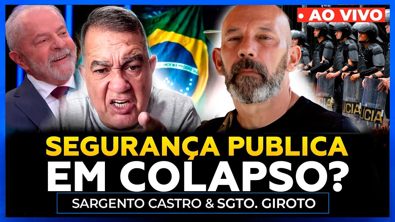 SARGENTO CASTRO E SARGENTO GIROTO SEGURANÇA PÚBLICA E CRIMINALIDADE NO BRASIL