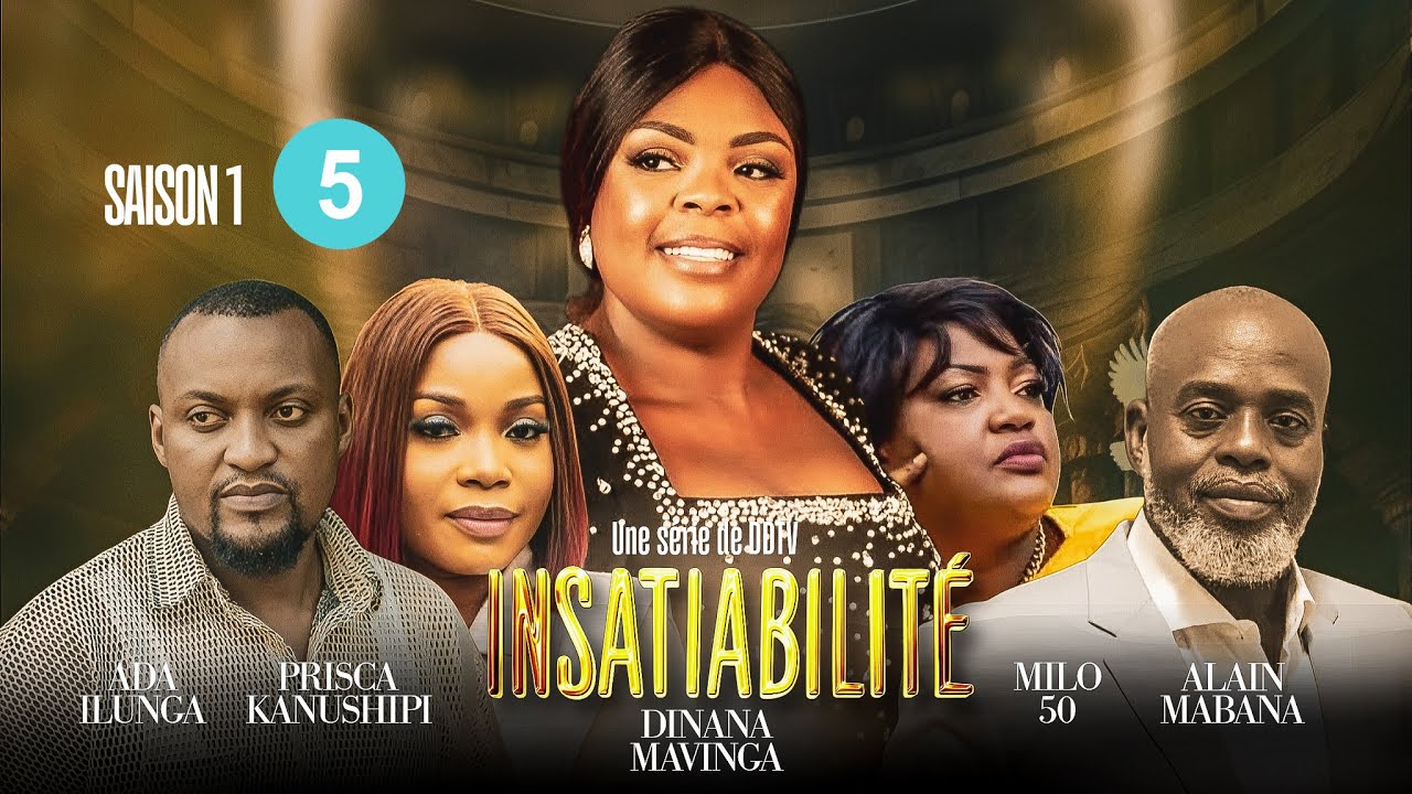 INSATIABILITE | EPISODE 5 | SAISON 1 | NOUVEAUTE 2025 | DD PRODUCTION
