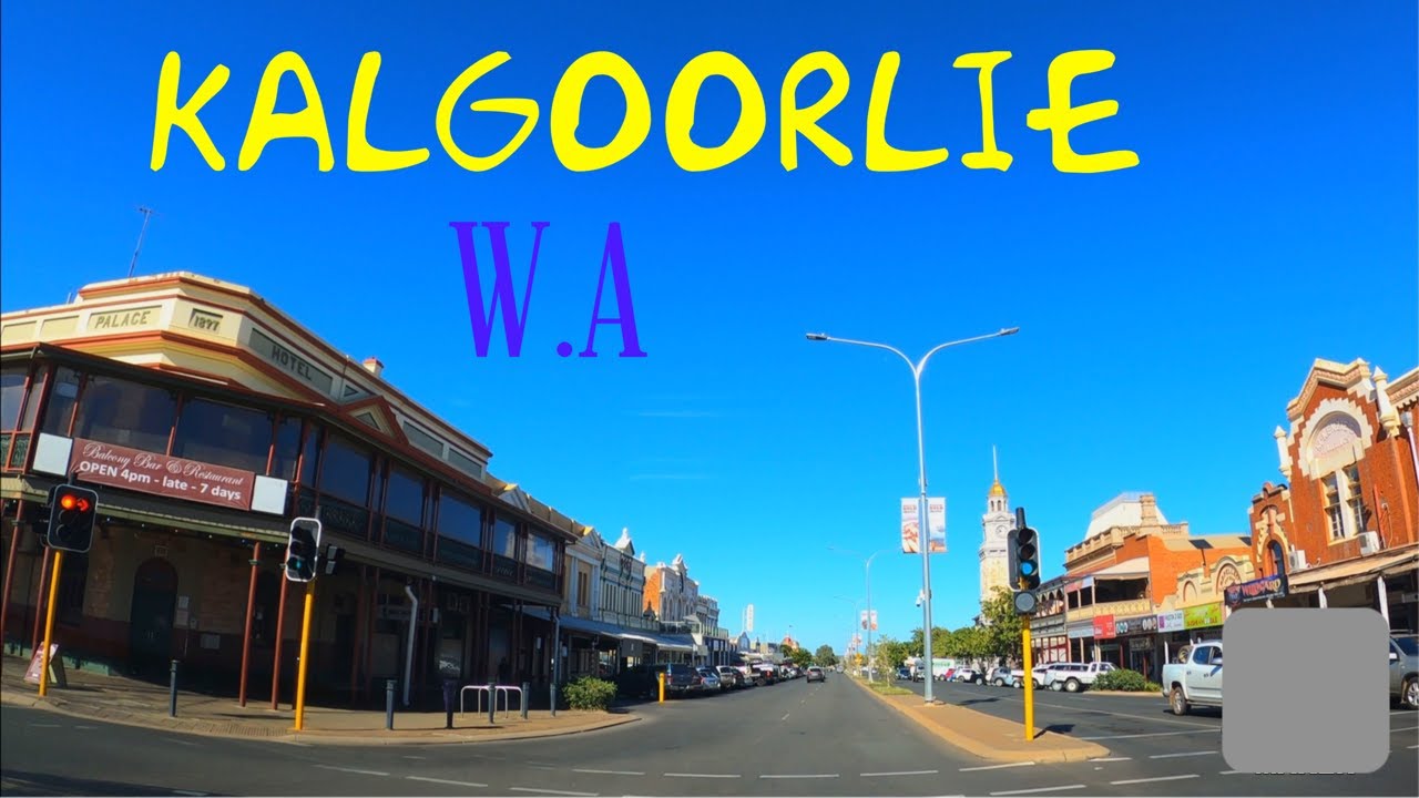 Kalgoorlie Main Street Western Australia Goldfields town 2021