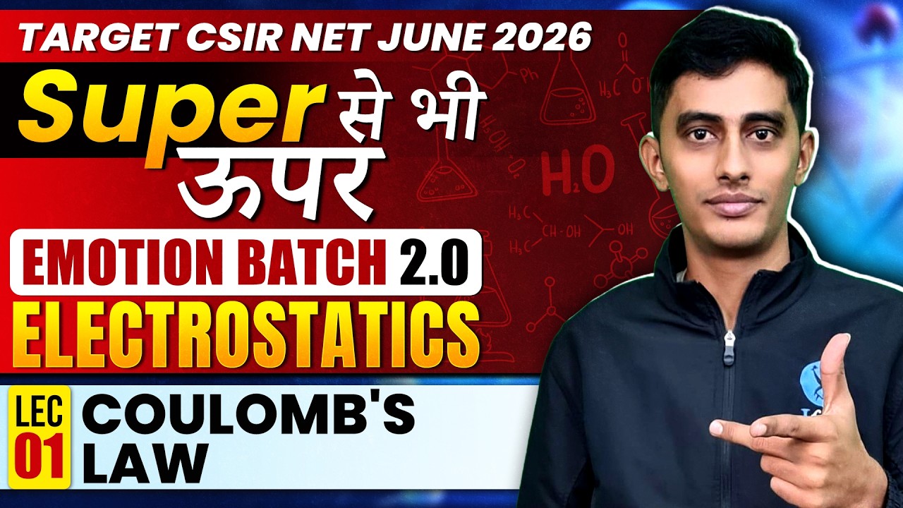 Coulomb's Law | Electrostatics | CSIR NET Physics June 2026 | Emotion Batch 2.0 | Lecture 1 | IFAS