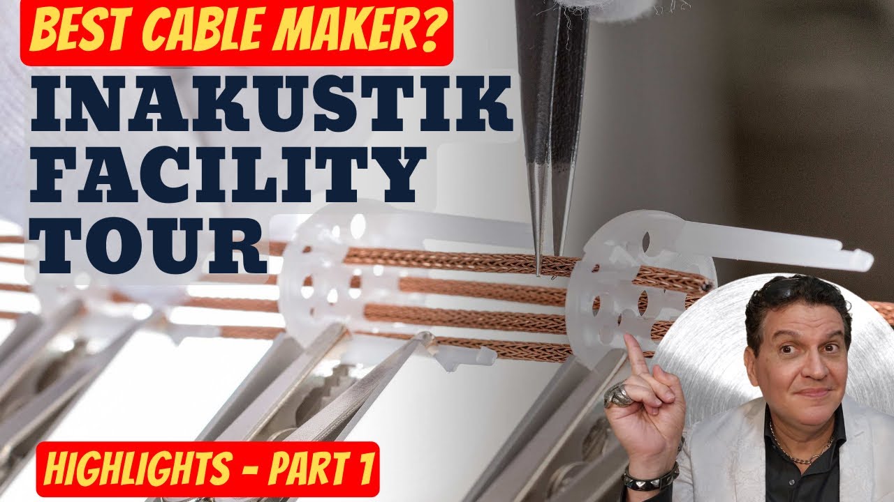 The Secrets Behind the Best Audiophile Cables: Inakustik Facility Tour - Part 1 