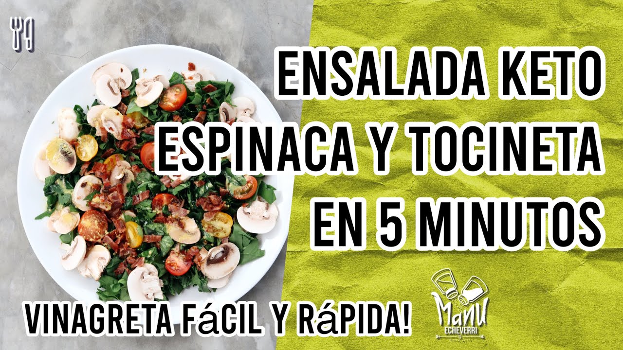 🥗 ENSALADA KETO DE VERANO CON ESPINACA Y TOCINETA | VINAGRETA FACIL PARA ENSALADA | Manu Echeverri