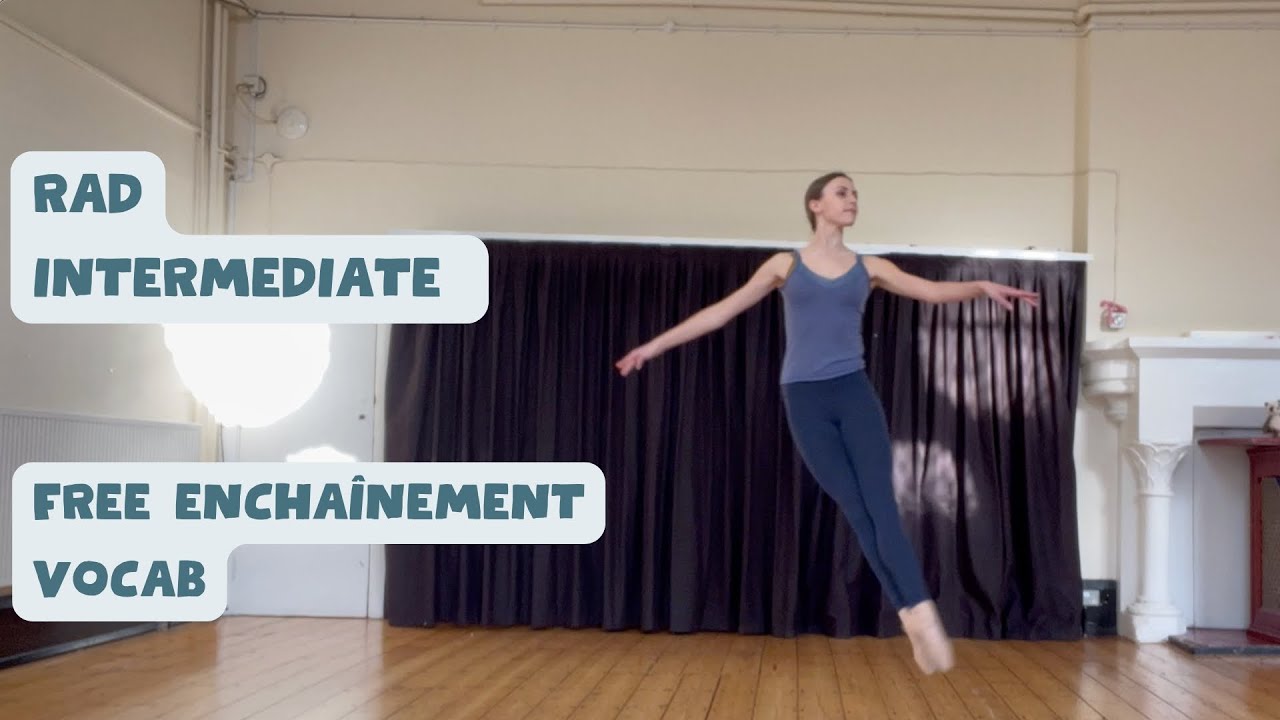 RAD Intermediate Free Enchainement Vocabulary