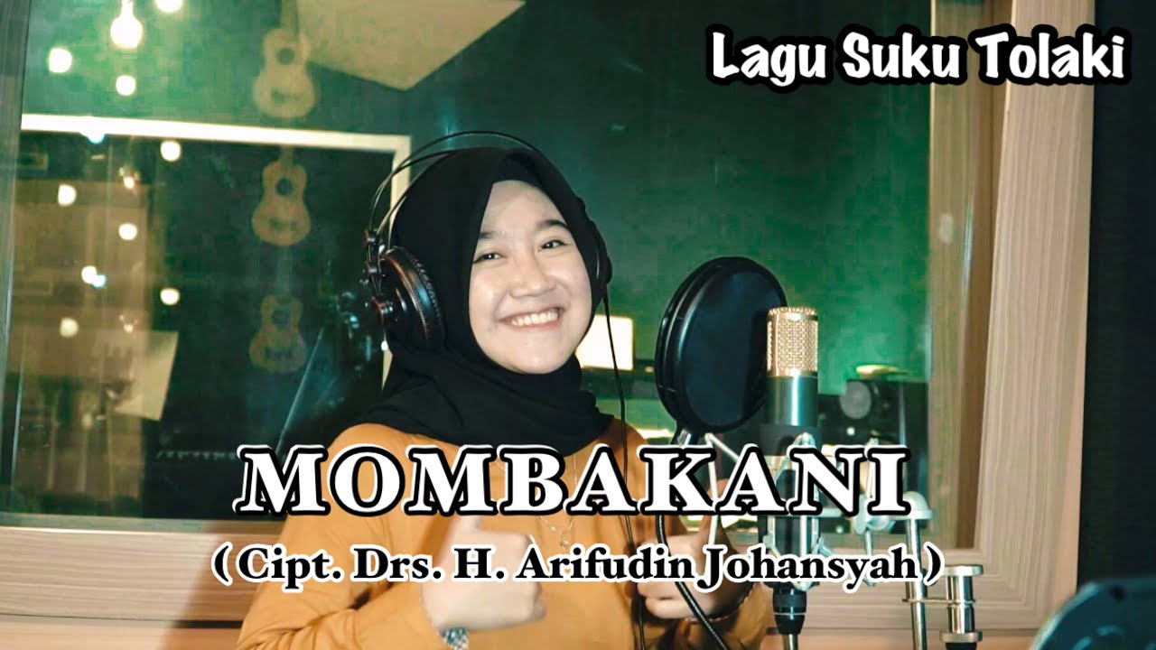 MOMBAKANI (LAGU DAERAH TOLAKI) by ARINDI PUTRY