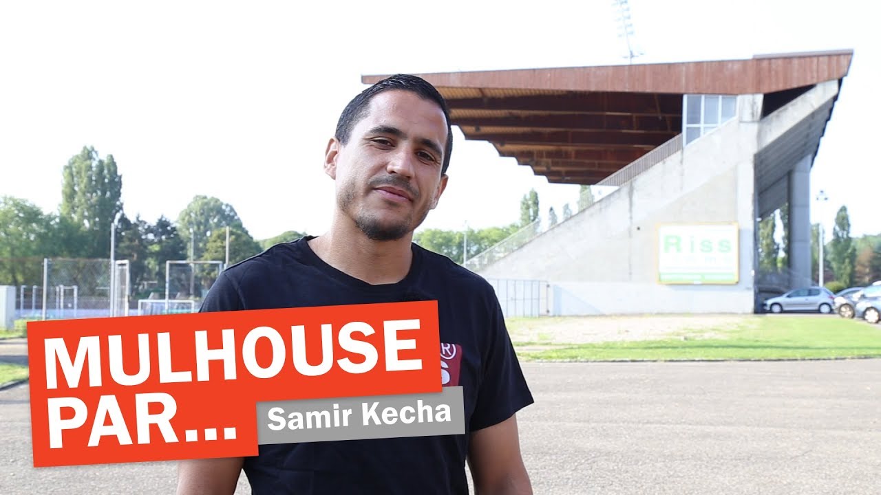 Mulhouse par... Samir Kecha