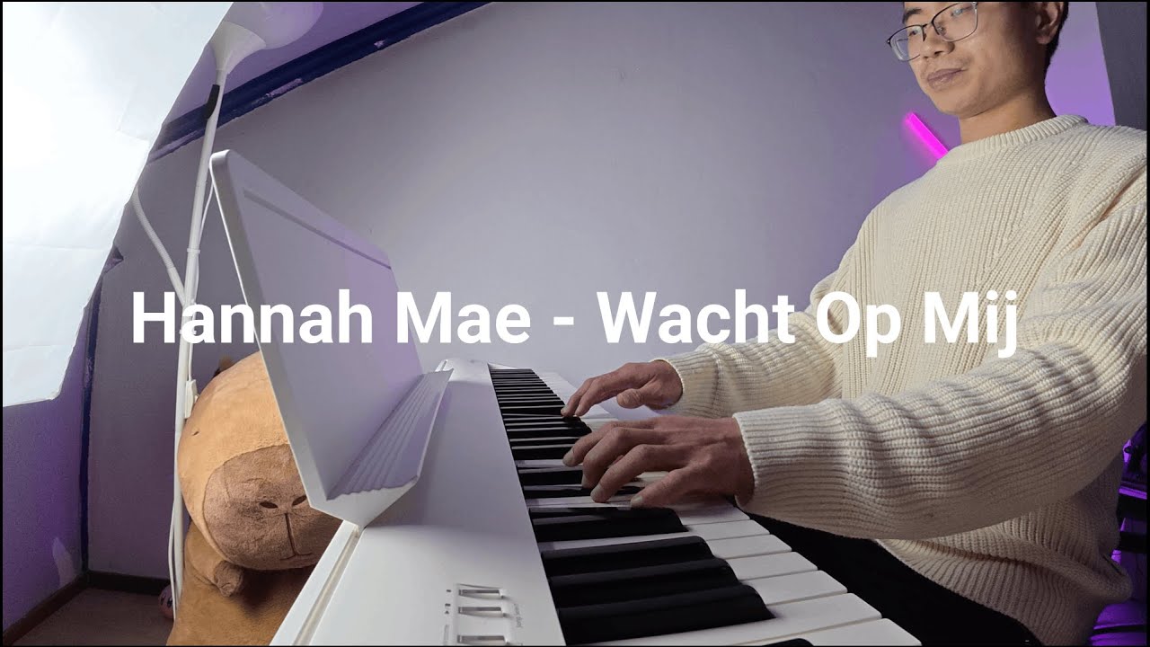Hannah Mae - Wacht op mij | Piano Cover