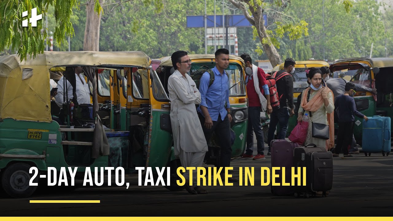 Delhi Faces 2-Day Auto, Taxi Strike: What Do the Drivers Want?