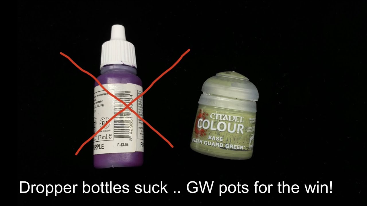 Games Workshop paint pots vs dropper bottles .. let’s change the narrative ..