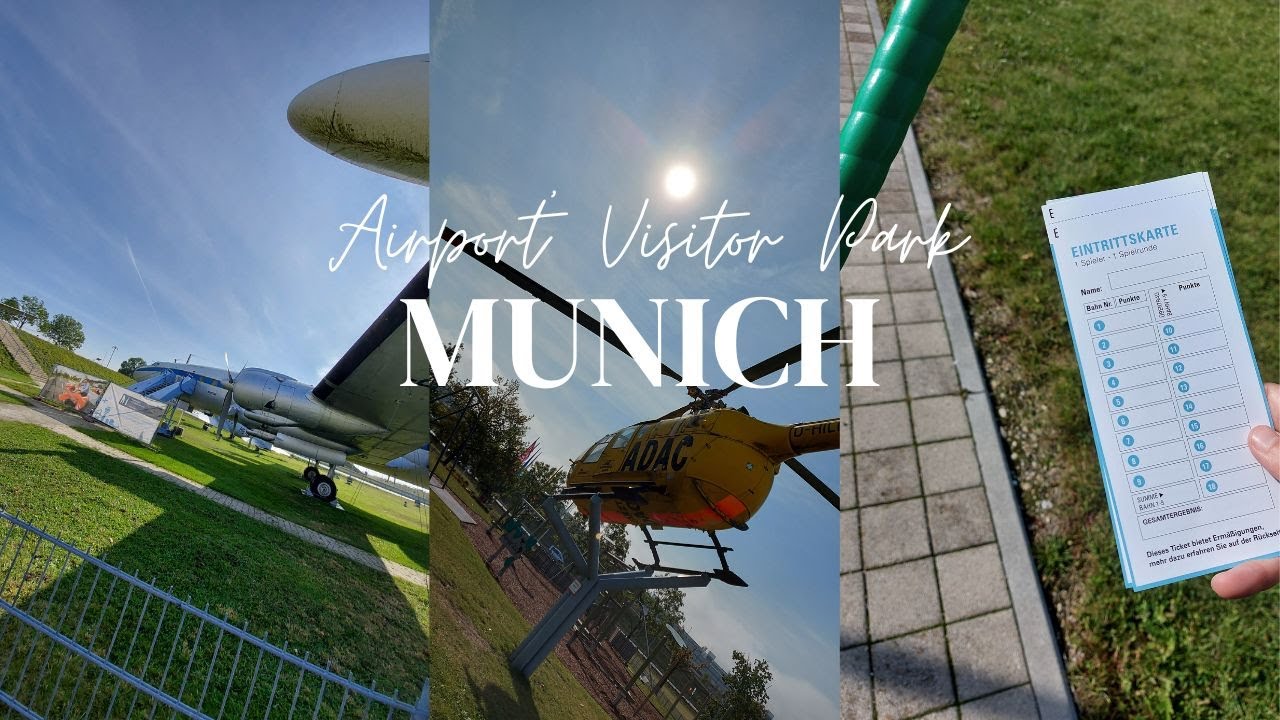 München Flughafen Besucherpark | Munich airport's Visitor Park
