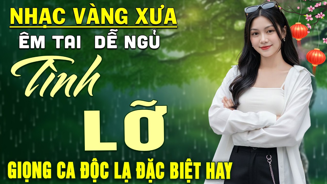 Tình Lỡ ➤ LK Nhạc BOLERO Trữ Tình DIỄN QUÂN Nghe CỰC ÊM TAI Dễ Ngủ -Nhạc Vàng Hay Nhất 2026