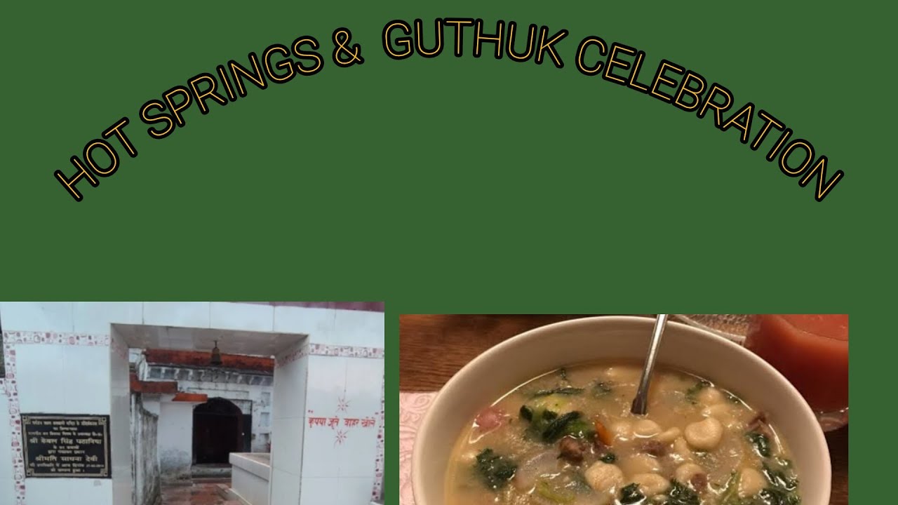 Hot spring and guthuk celebration |Tenzin Nima| #tibetanvlogger 
