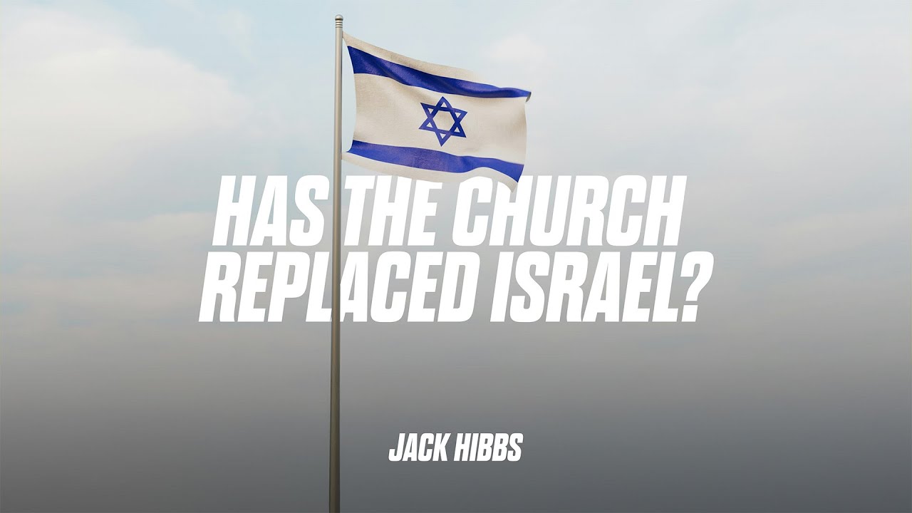 Has the Church Replaced Israel? A Biblical Response