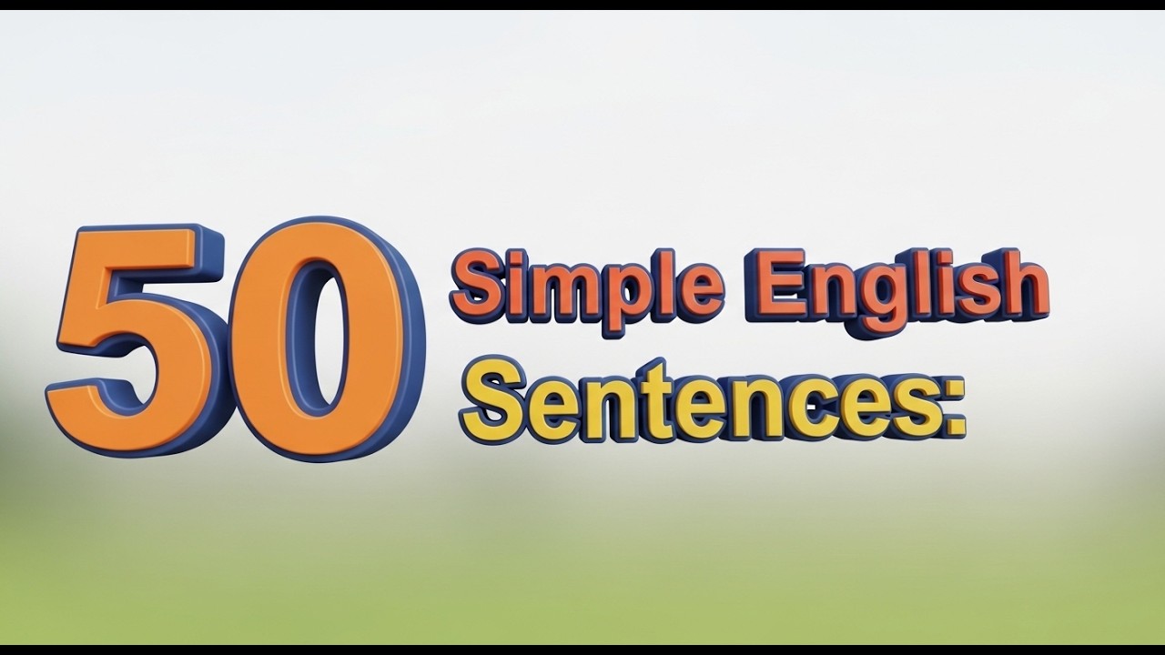 50 simple English sentences | Glow Your English (GYE)
