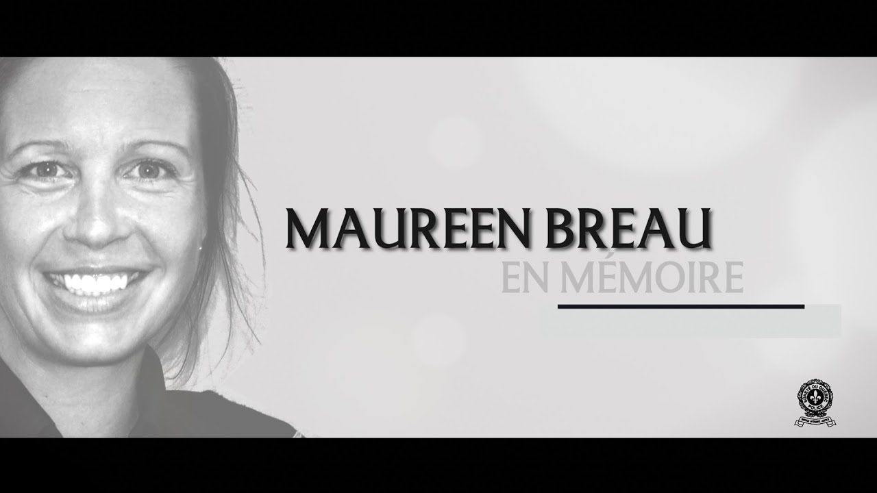 EN MÉMOIRE Sergente Maureen Breau | SQtv