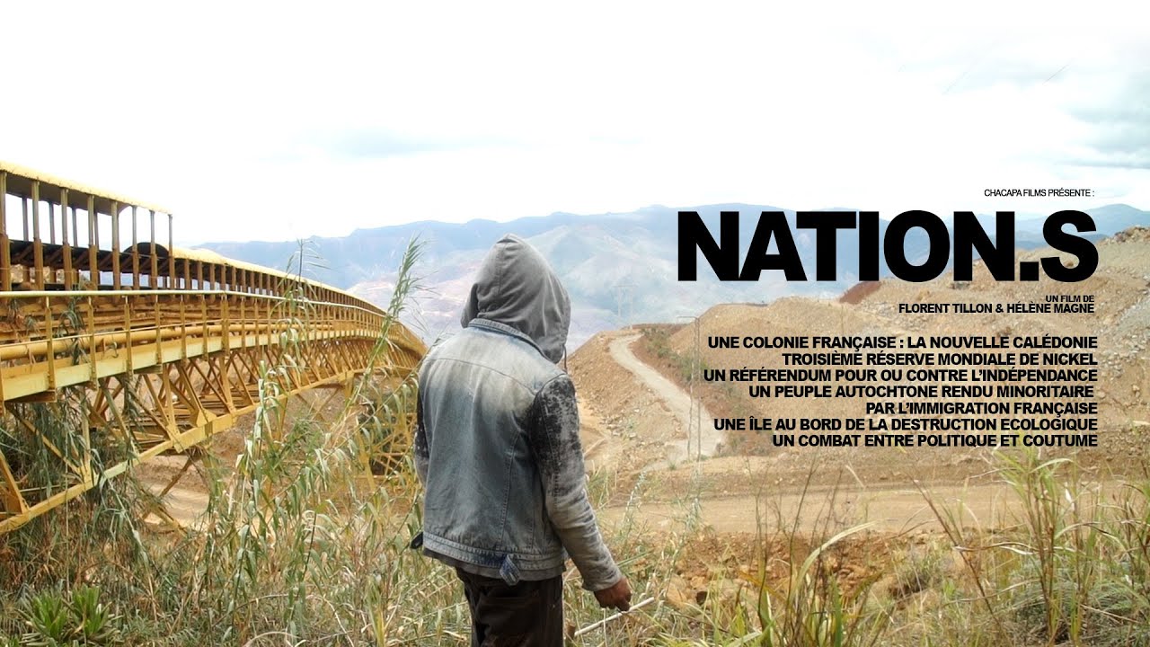 NATION.S - UN FILM DE F. TILLON - (KANAKY-N-CALEDONIE)