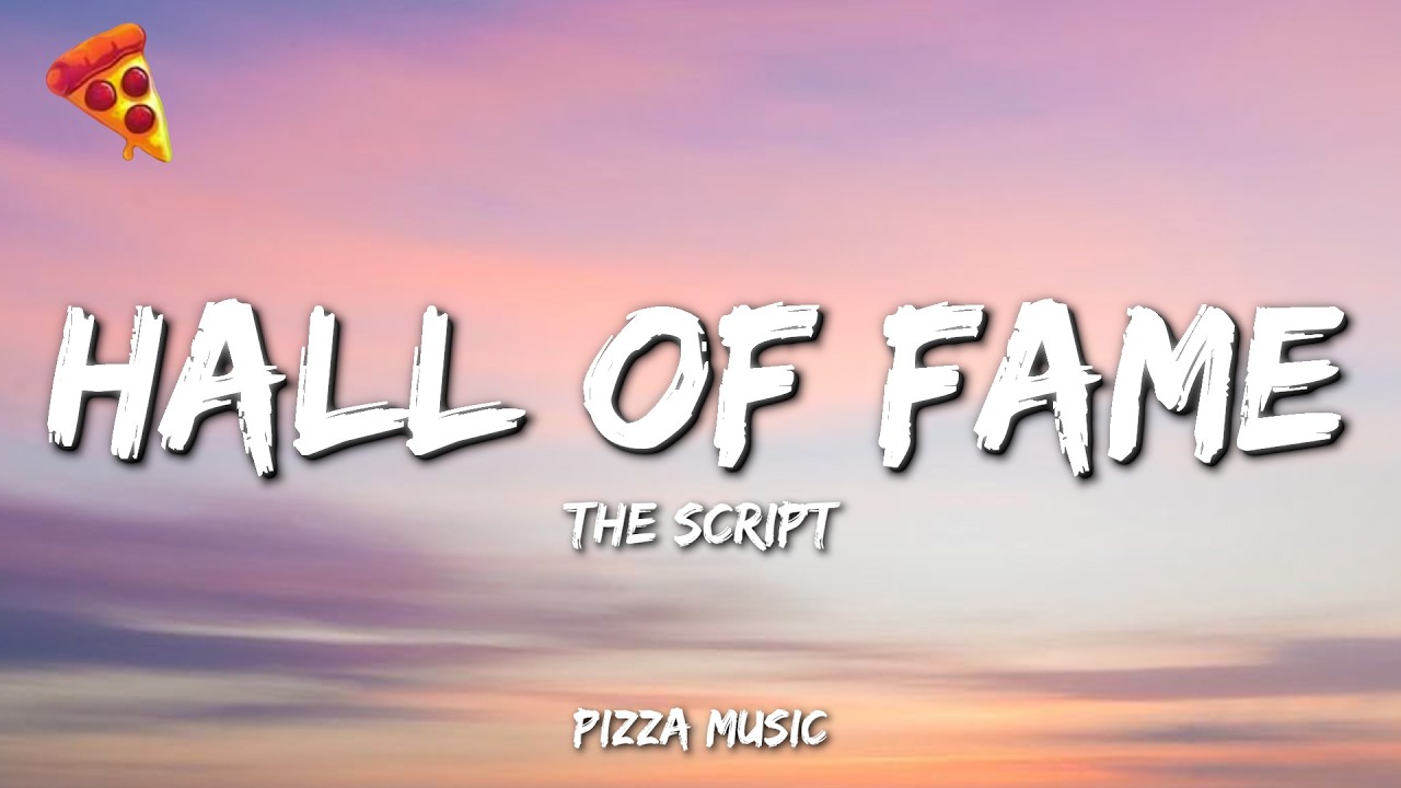 The Script - Hall Of Fame (Lyrics)
