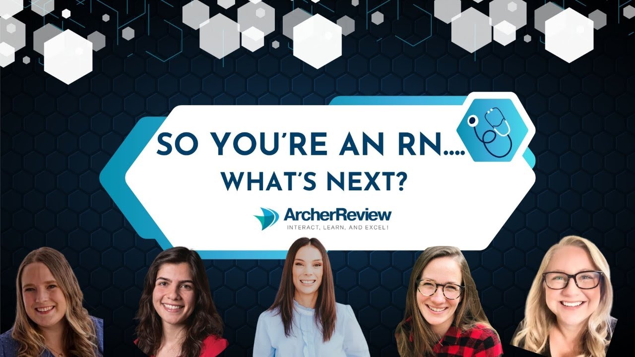 So You’re an RN….What’s Next?