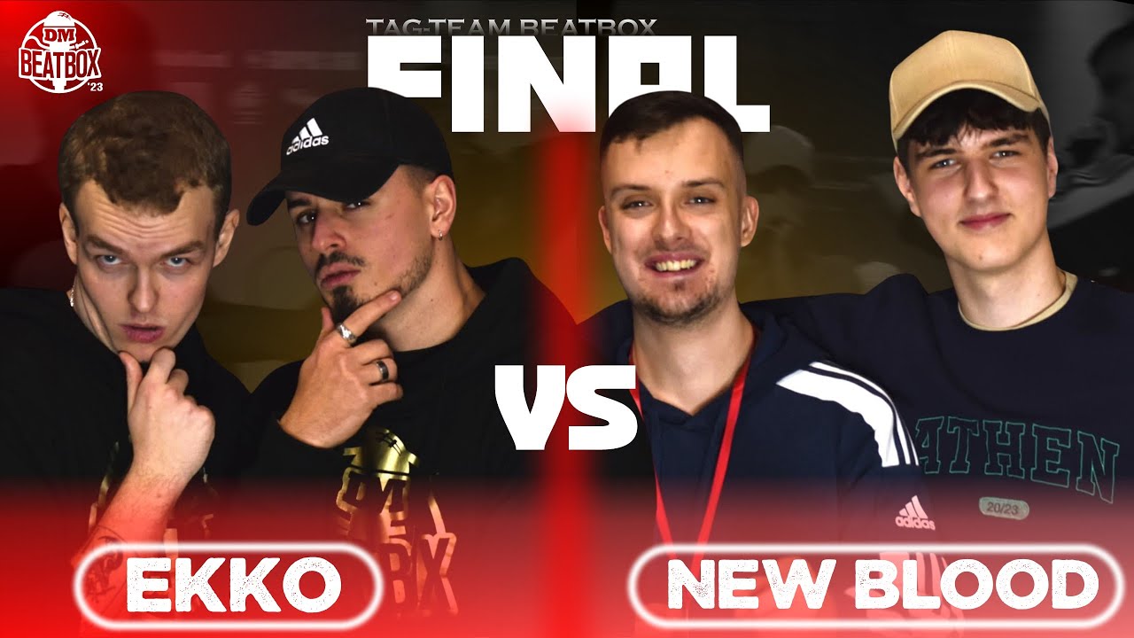 Ekko vs New Blood - Tag Team Final - DM I Beatbox 2023