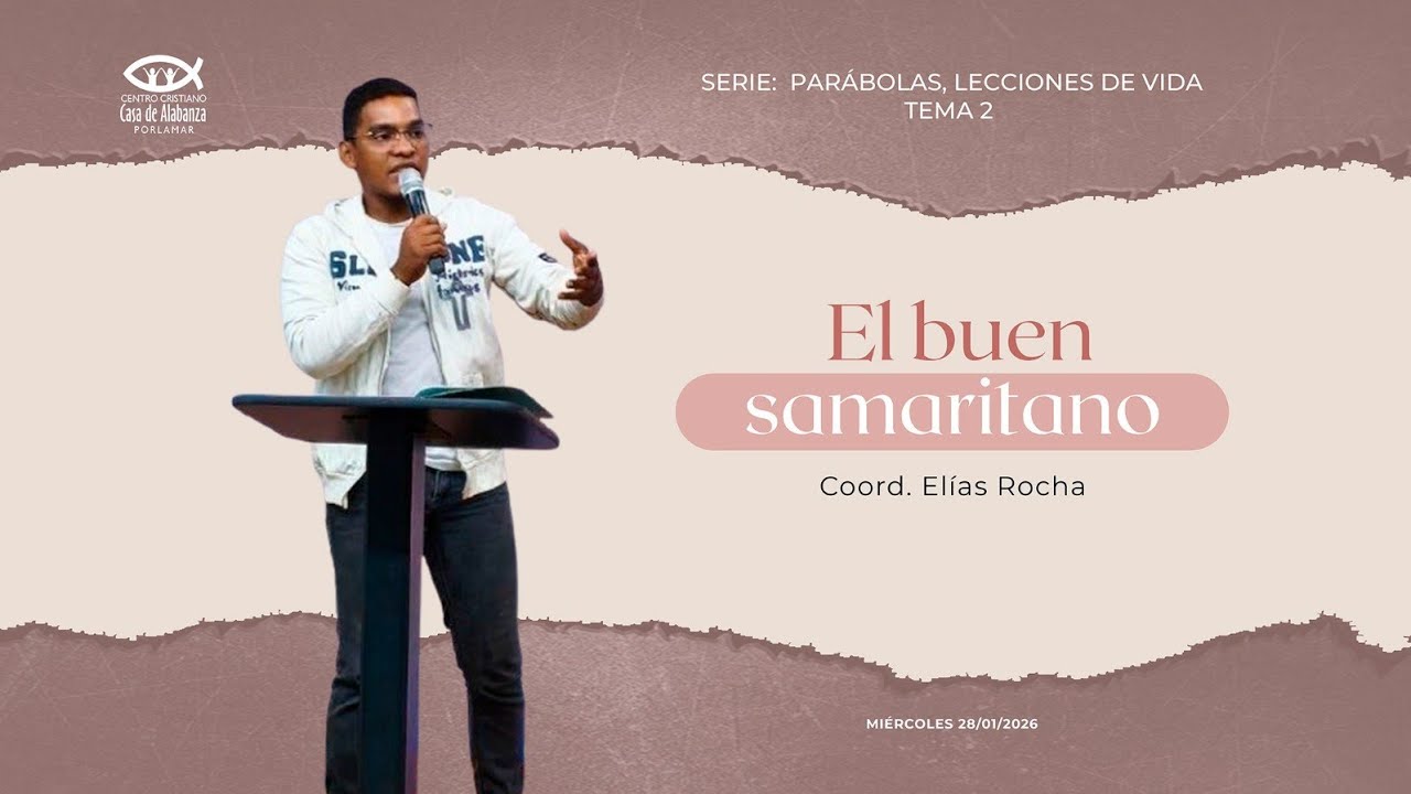 El buen samaritano - Coord. Elías Rocha