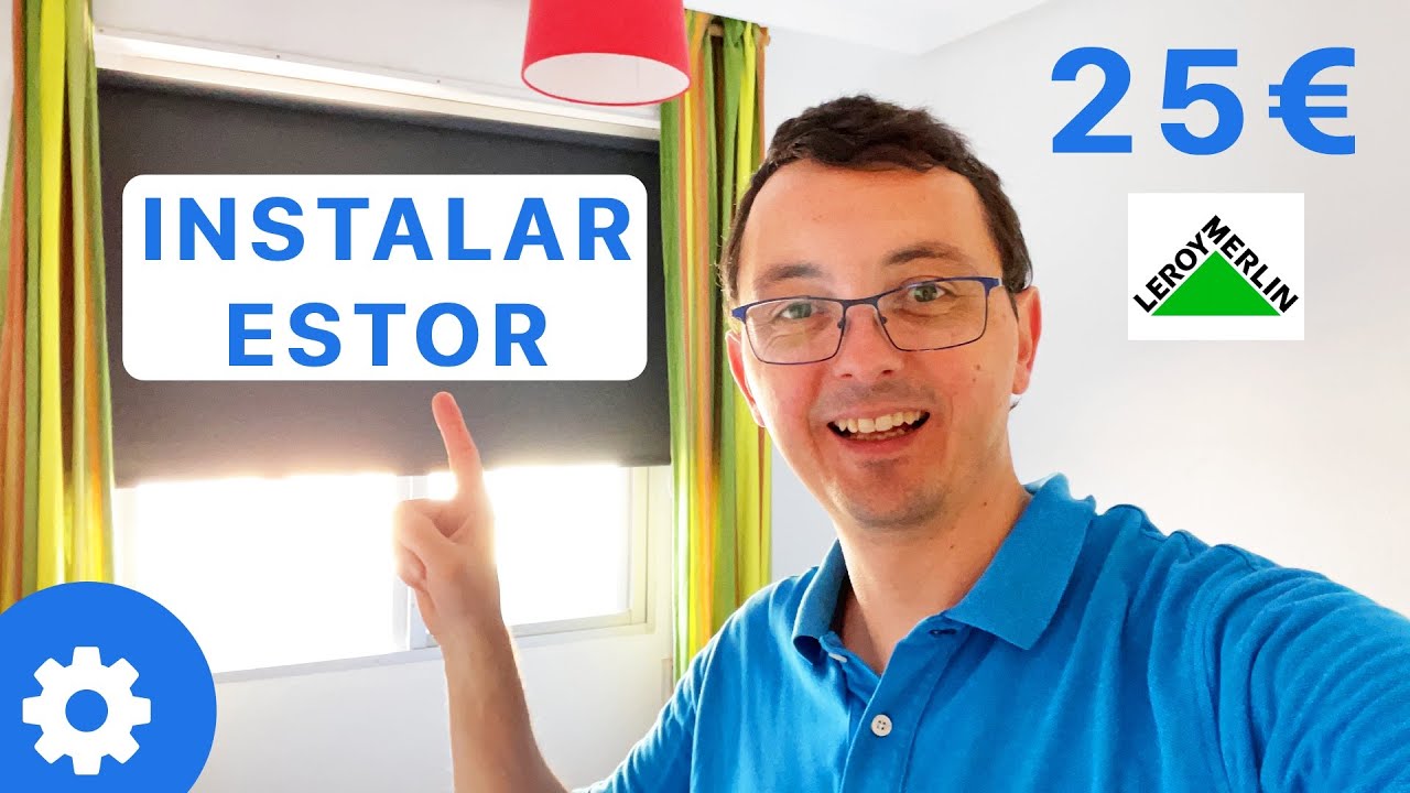 ¿Como INSTALAR un ESTOR ENROLLABLE 🪛 BARATO [25€] de LEROY MERLIN?