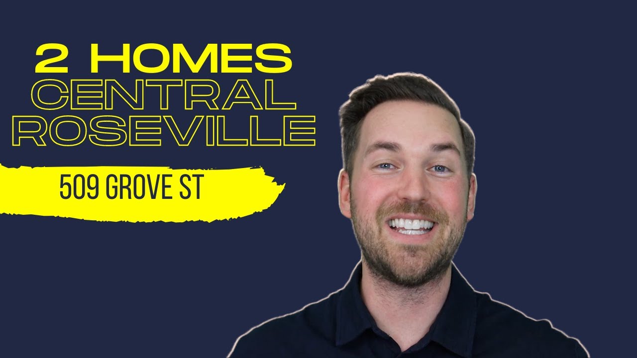 2 homes in Central Roseville