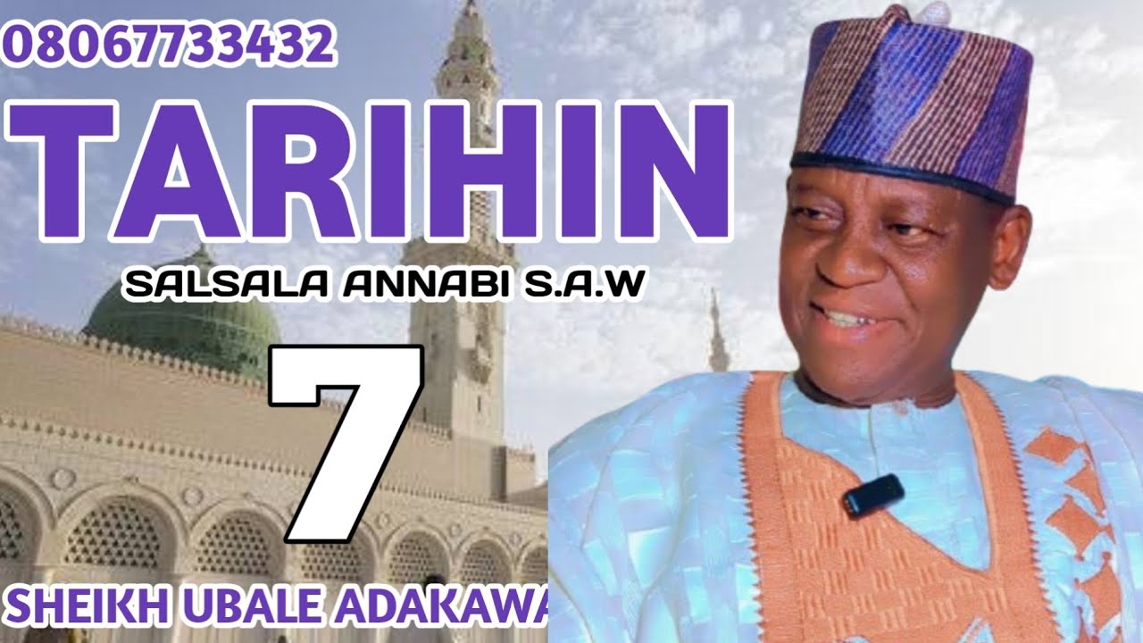 Cigaban tarihin haihuwar manzan Allah s a w daga Sheikh Ubale Adakawa Kano