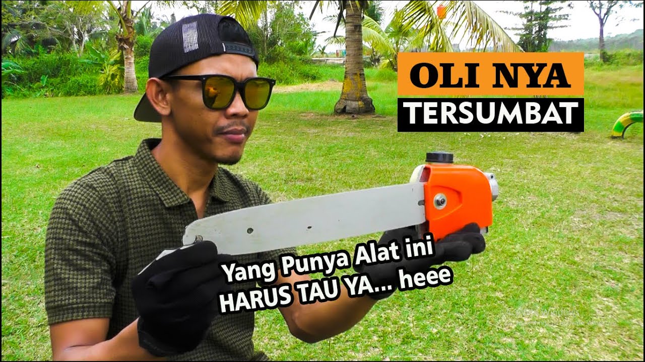 Chainsaw Mesin Potong Rumput Oli Rantainya Tidak Mau Keluar ? Begini Cara Memperbaikinya