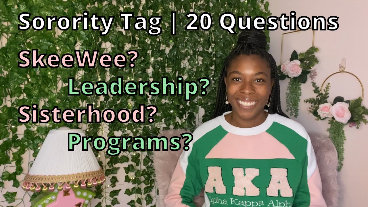 AKA Sorority Tag | 20 Questions 💗💚