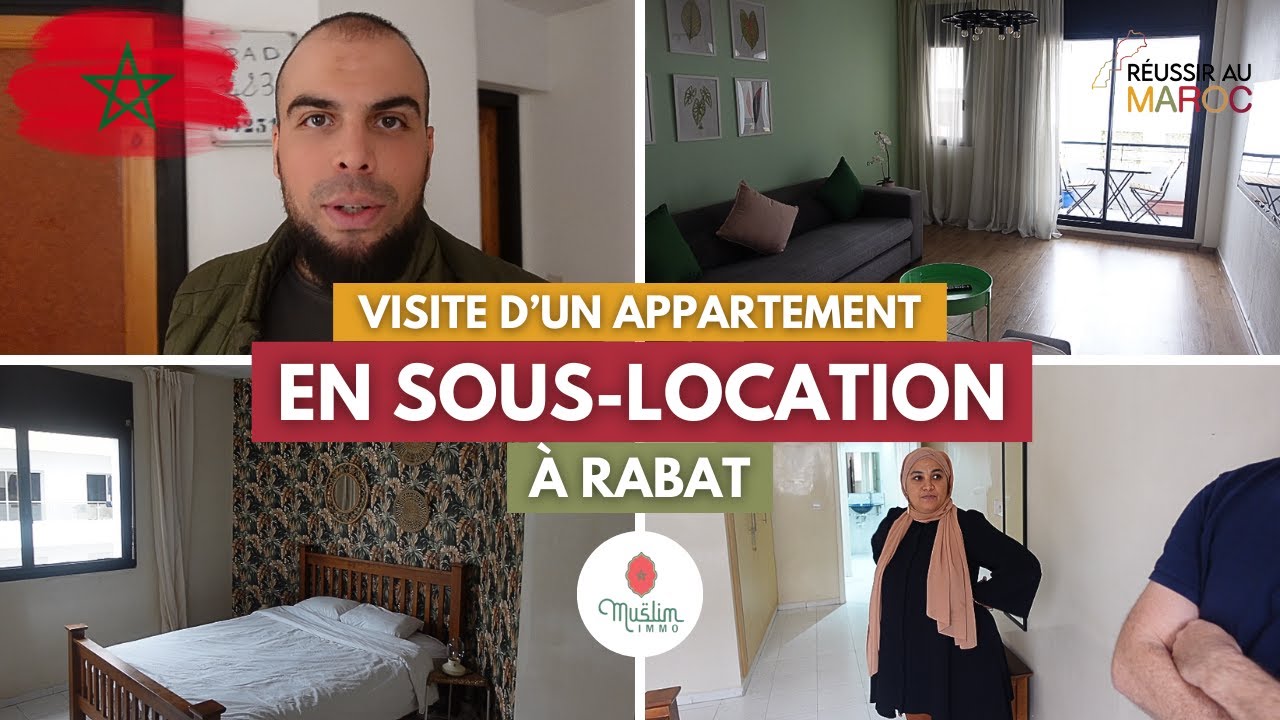 Je visite un appartement en sous-location à Rabat avec Muslim Immo Maroc