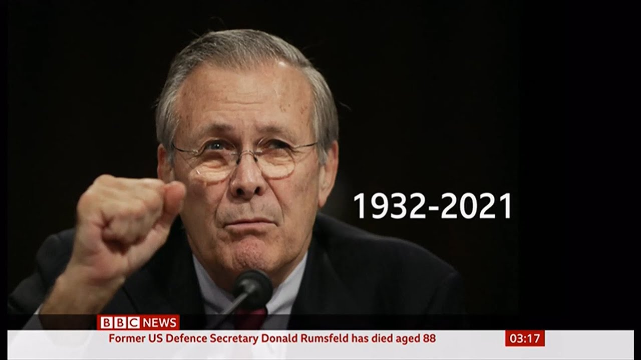 Donald Rumsfeld passes away (1932 - 2021) (USA) - BBC News - 1st July 2021
