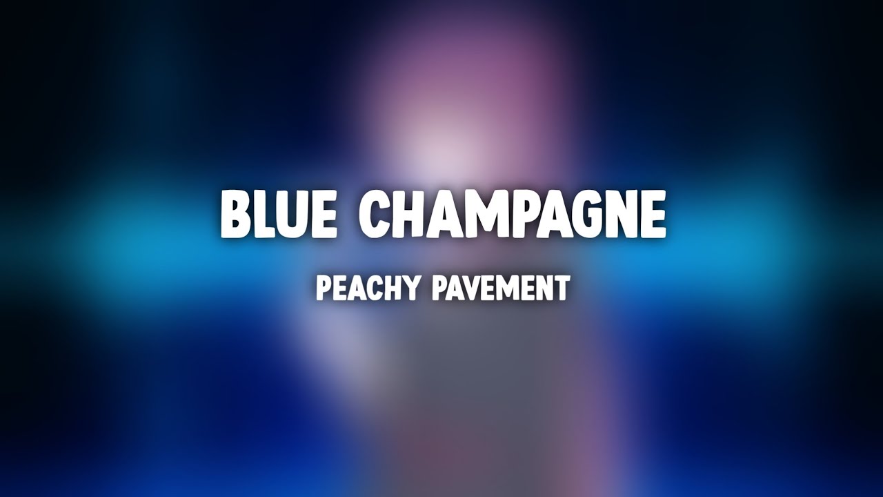 Nightcore ➜ Blue champagne