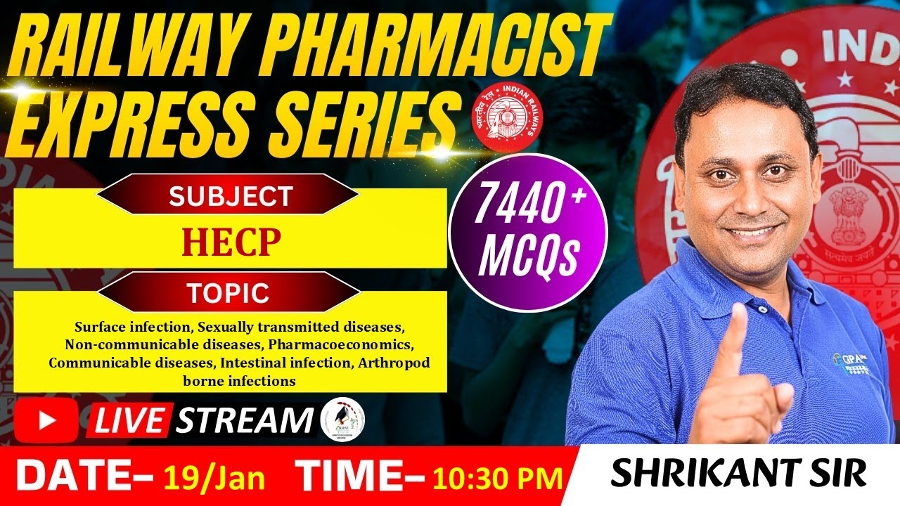 RAILWAY PHARMACIST EXPRESS SERIES 7440+MCQs | CLASS-31 | HECP- Surface infection, STDs, etc