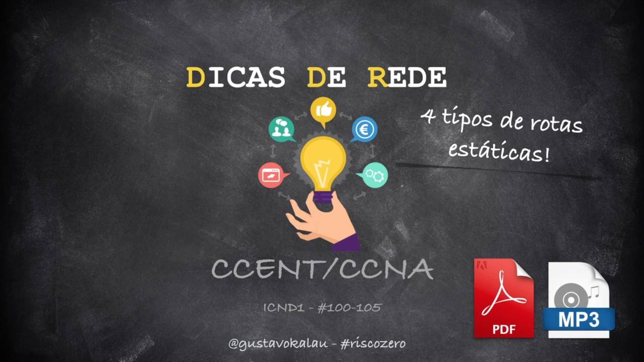Dicas de Rede 01 - Quatro Tipos de Rotas Estáticas
