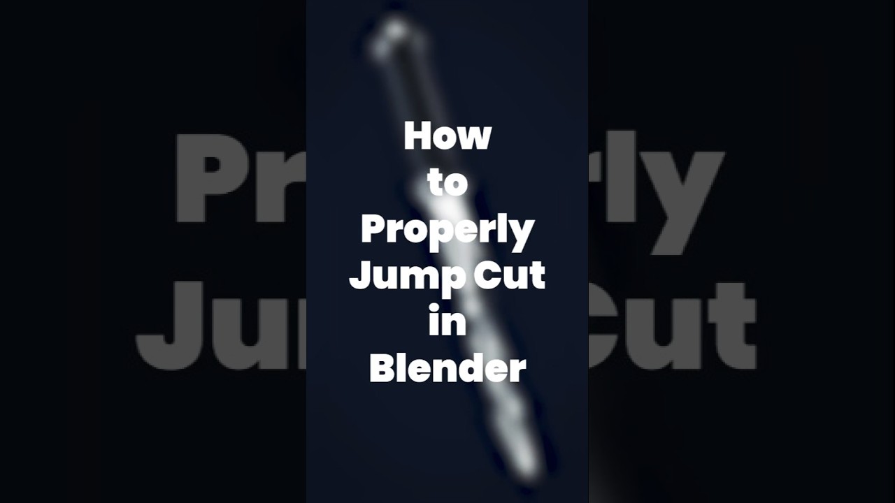 How to Properly Jump Cut in Blender