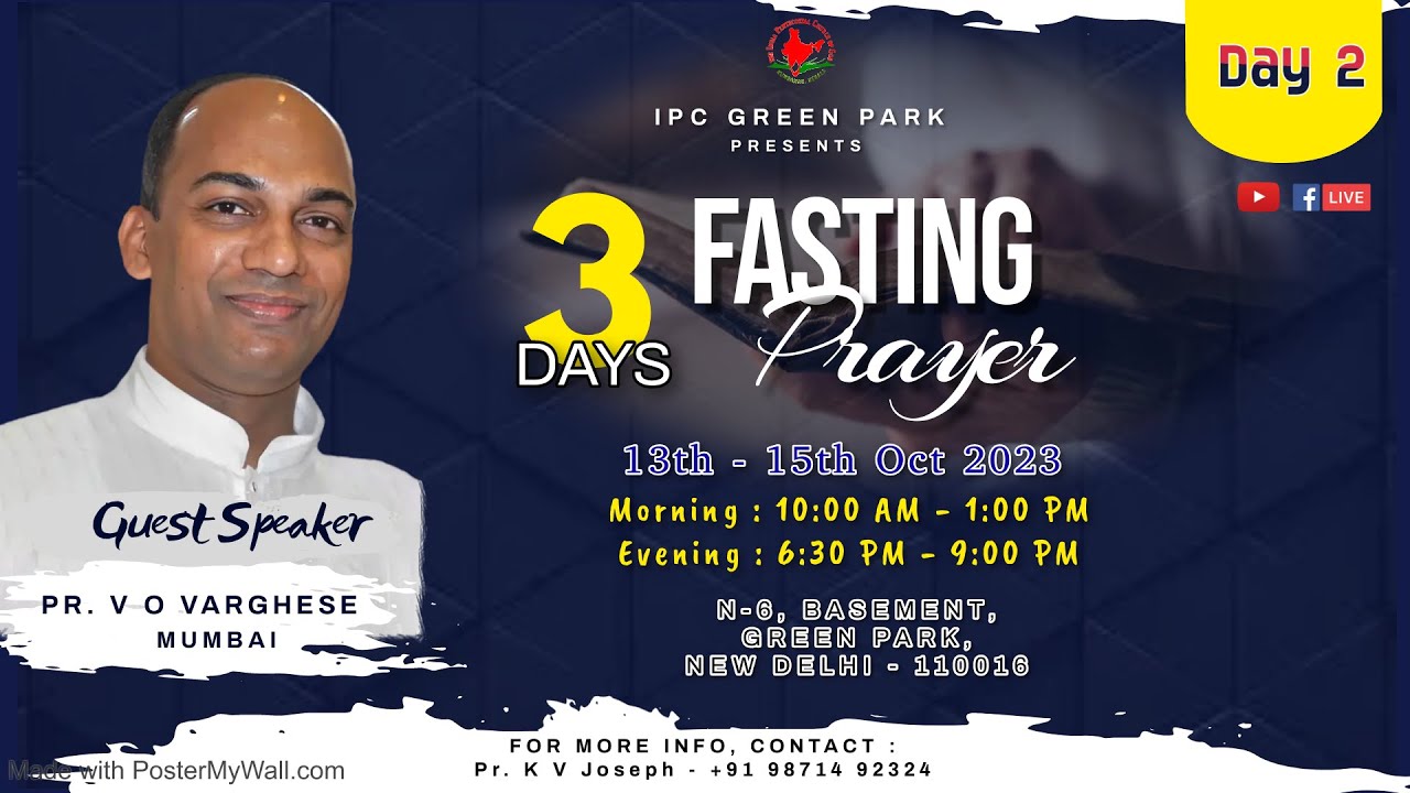 IPC GREEN PARK | SPECIAL FASTING PRAYER | Pr. V O VARGHESE | DAY 2  | 14 OCT 2023