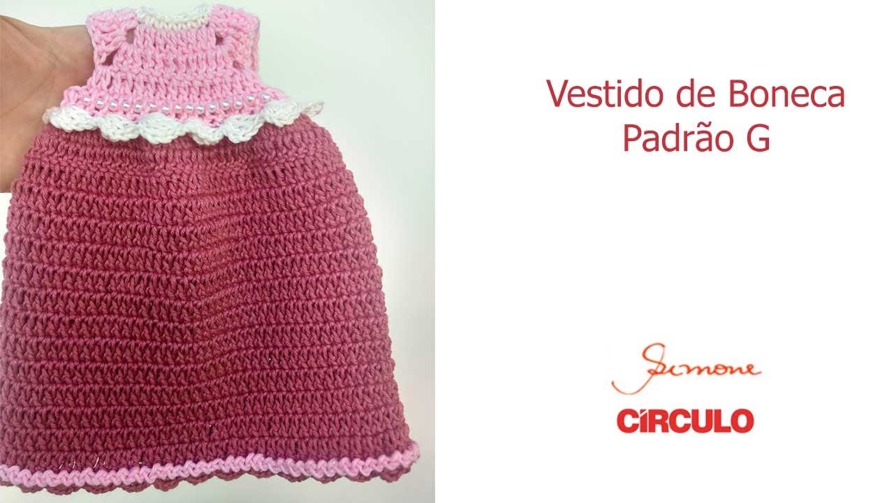 Vestido de Boneca Padão G em Crochê passo a passo Prof. Simone Eleotério
