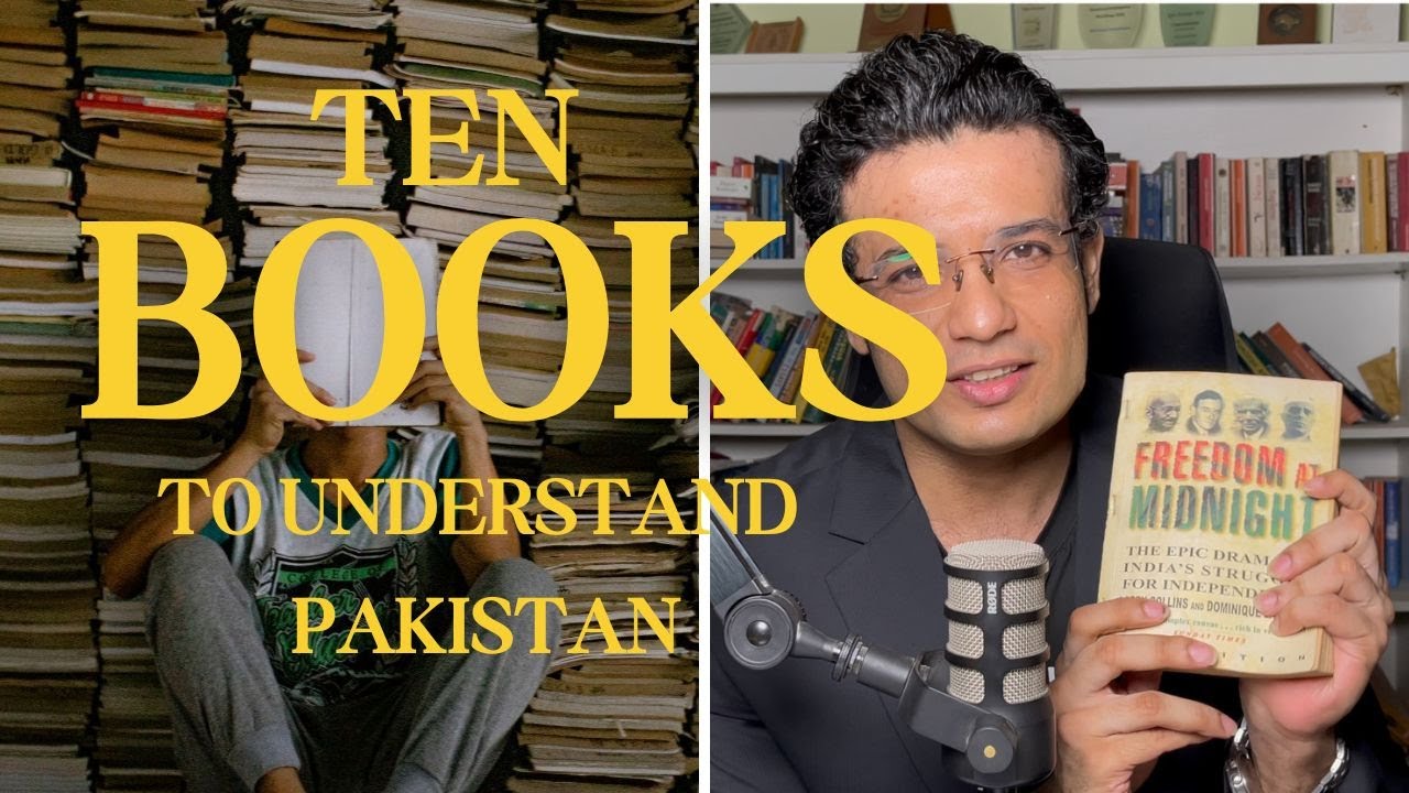 Pakistan’s History in 10 Brilliant Books | What Every History Buff Must Read