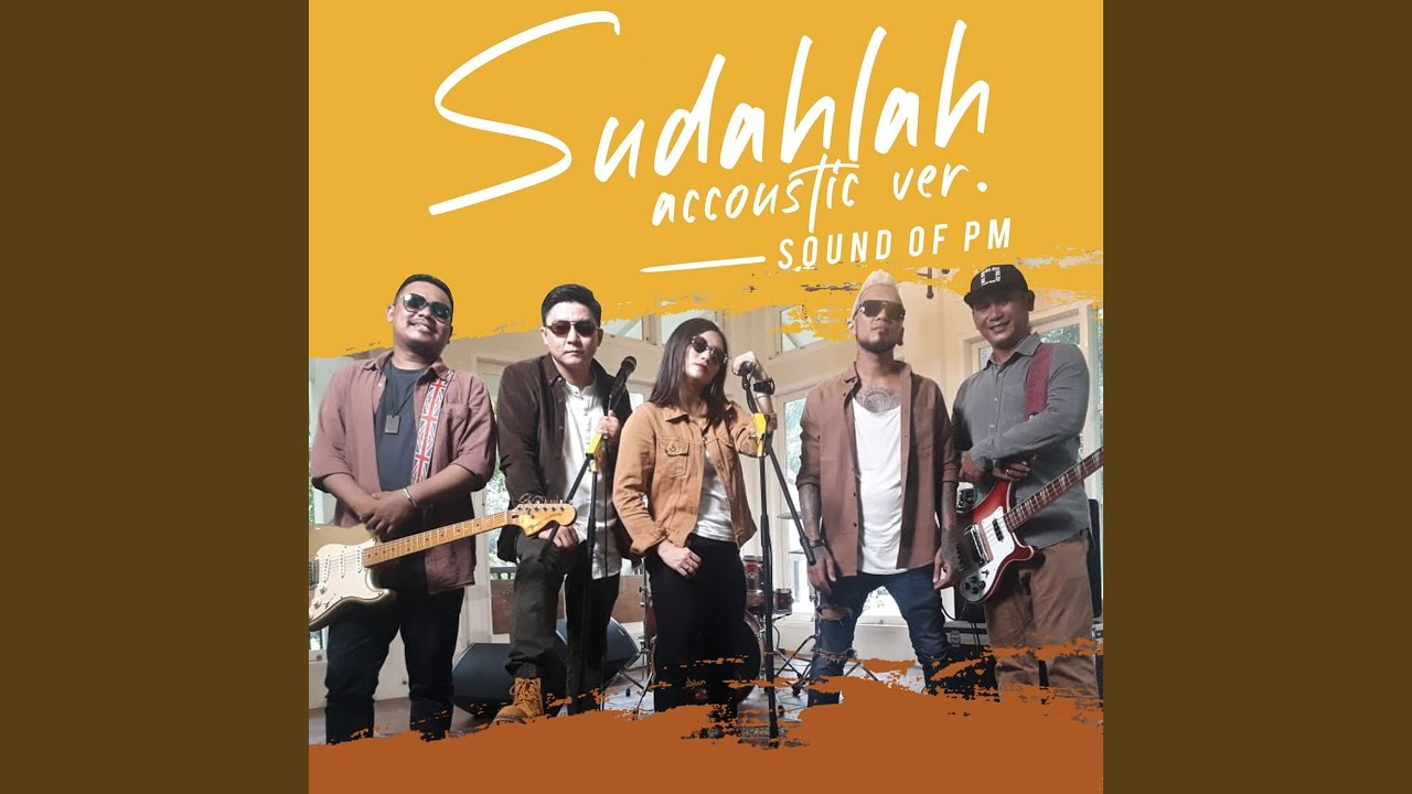 Sudahlah (Acoustic)
